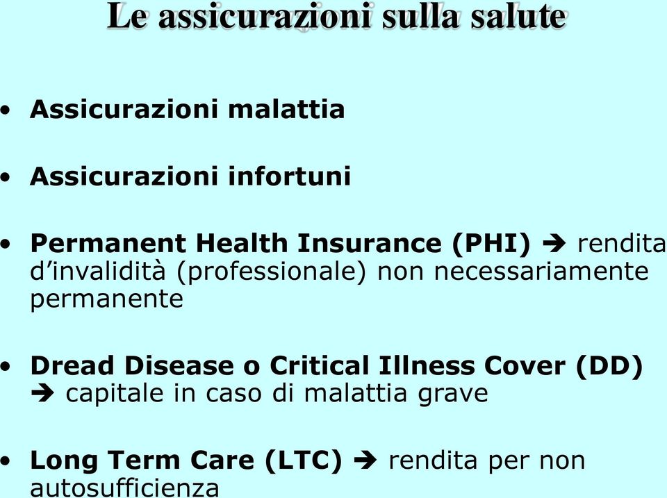 necessariamente permanente Dread Disease o Critical Illness Cover (DD)