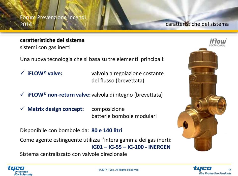 (brevettata) Matrix design concept: composizione batterie bombole modulari Disponibile con bombole da: 80 e 140 litri Come agente