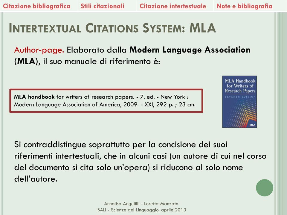 research papers. - 7. ed. - New York : Modern Language Association of America, 2009. - XXI, 292 p. ; 23 cm.