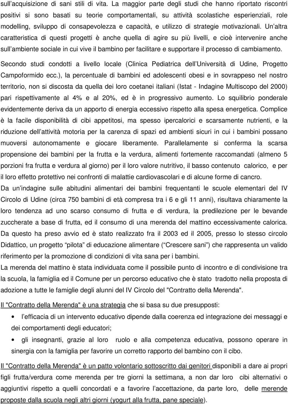 capacità, e utilizzo di strategie motivazionali.