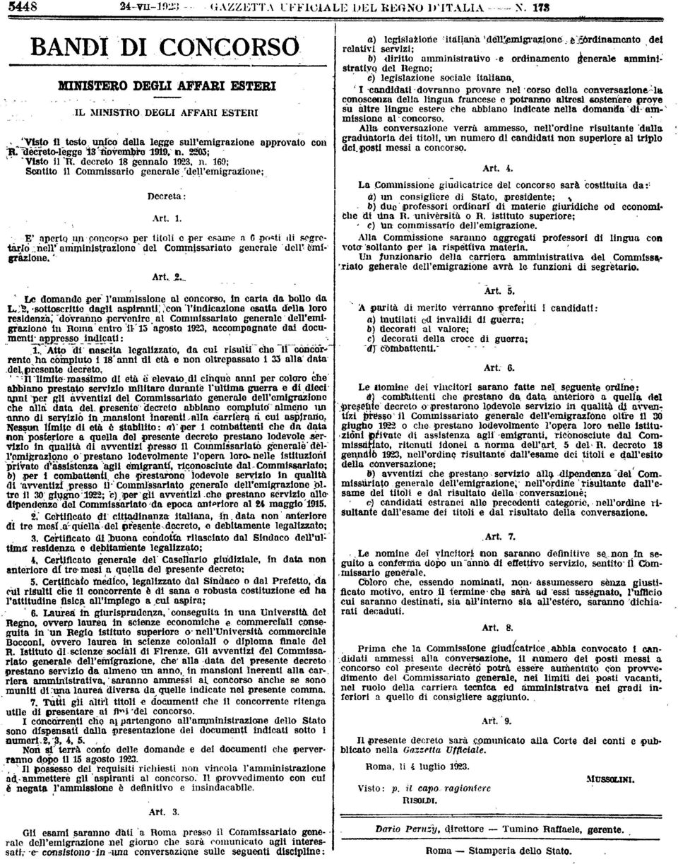 a) Icgislažiorie itáliana déllemigrazion6 b¾rdinamento del relativl servizi; b) diritto amministrativo e ordinamento enerale amministratlyg del Regno; c) legislazione sociale italiana I candidati