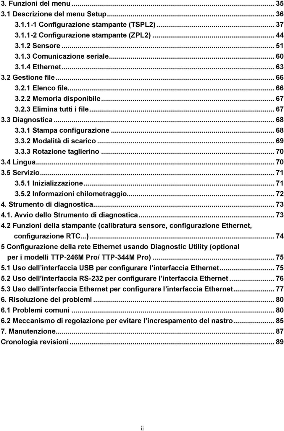 .. 69 3.3.3 Rotazione taglierino... 70 3.4 Lingua... 70 3.5 Servizio... 71 3.5.1 Inizializzazione... 71 3.5.2 Informazioni chilometraggio... 72 4. Strumento di diagnostica... 73 4.1. Avvio dello Strumento di diagnostica.