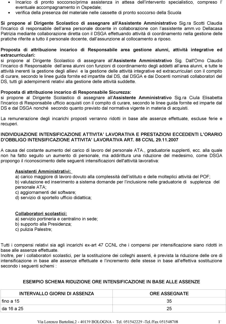 ra Scotti Claudia l'incarico di responsabile dell area personale docente in collaborazione con l assistente amm.