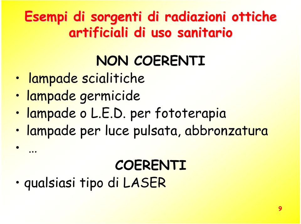 germicide lampade o L.E.D.