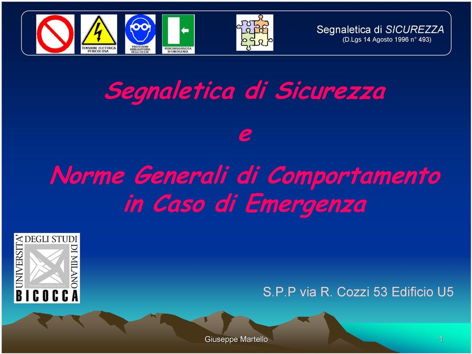 Sicurezza e Norme Generali di