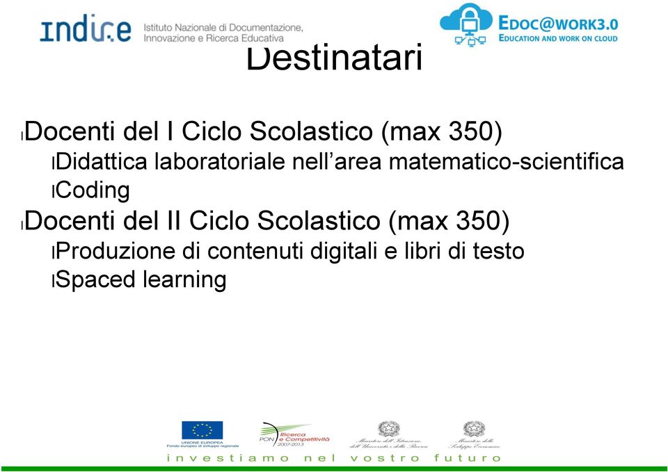 lcoding ldocenti del II Ciclo Scolastico (max 350)
