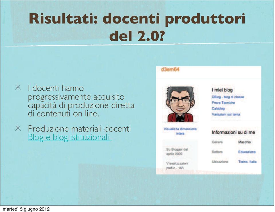 capacità di produzione diretta di contenuti on