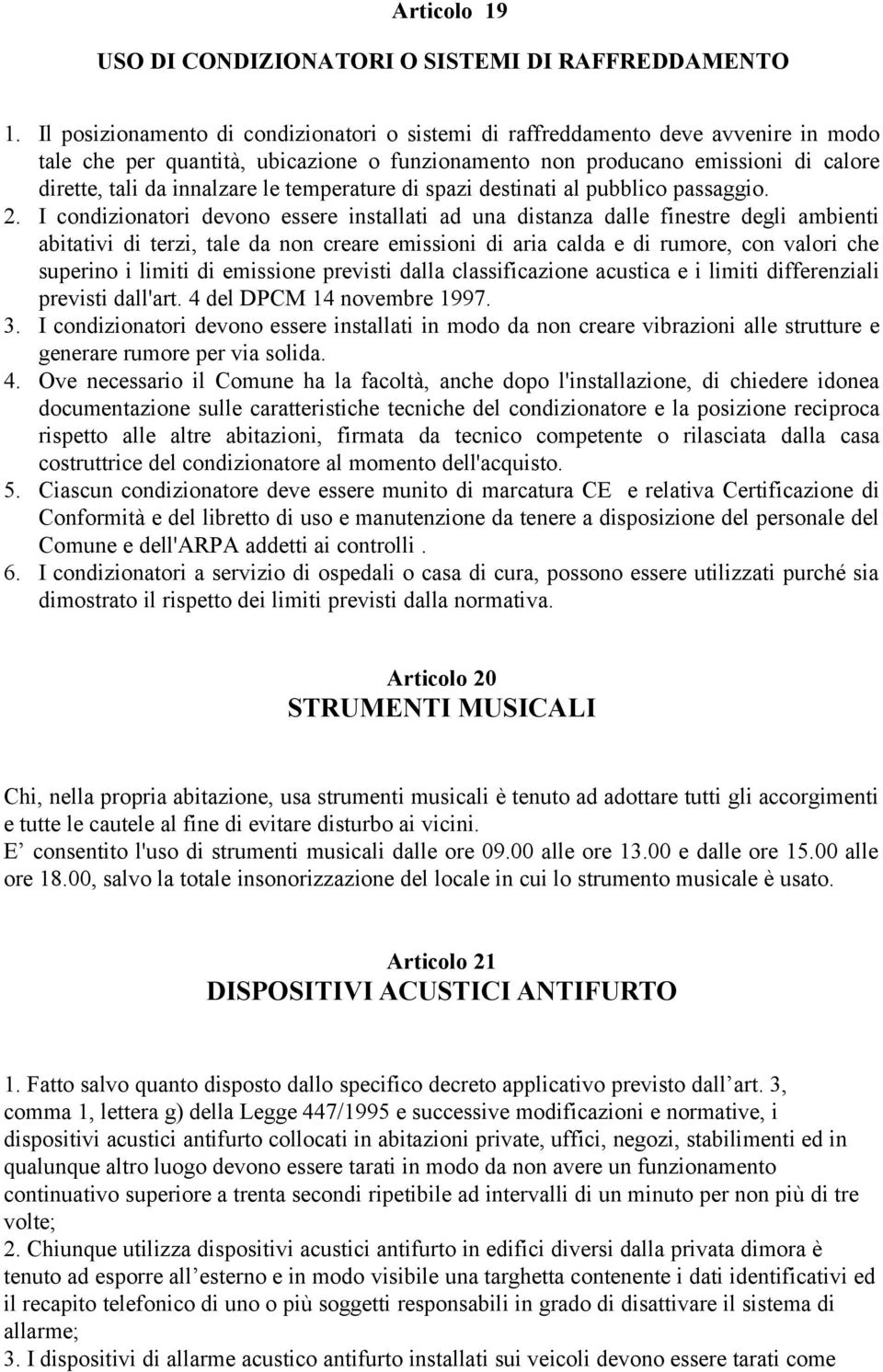 temperature di spazi destinati al pubblico passaggio. 2.