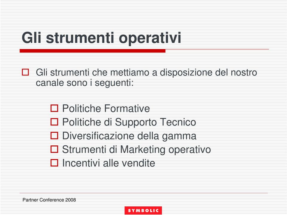 Formative Politiche di Supporto Tecnico Diversificazione