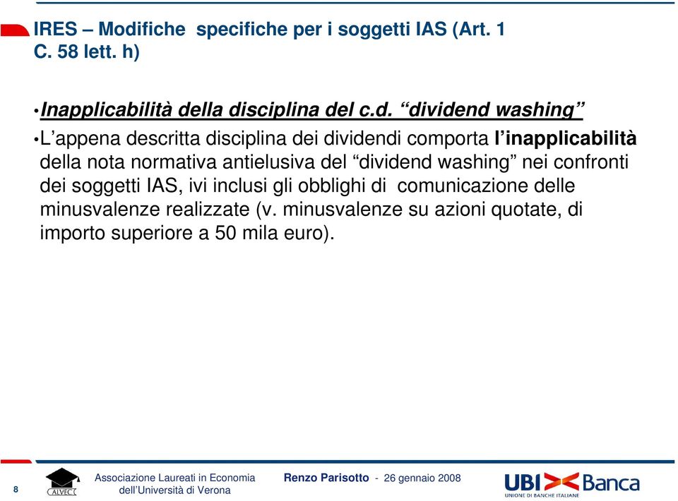 normativa antielusiva del dividend washing nei confronti dei soggetti IAS, ivi inclusi gli obblighi di