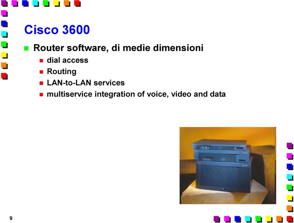 Routing LAN-to-LAN services