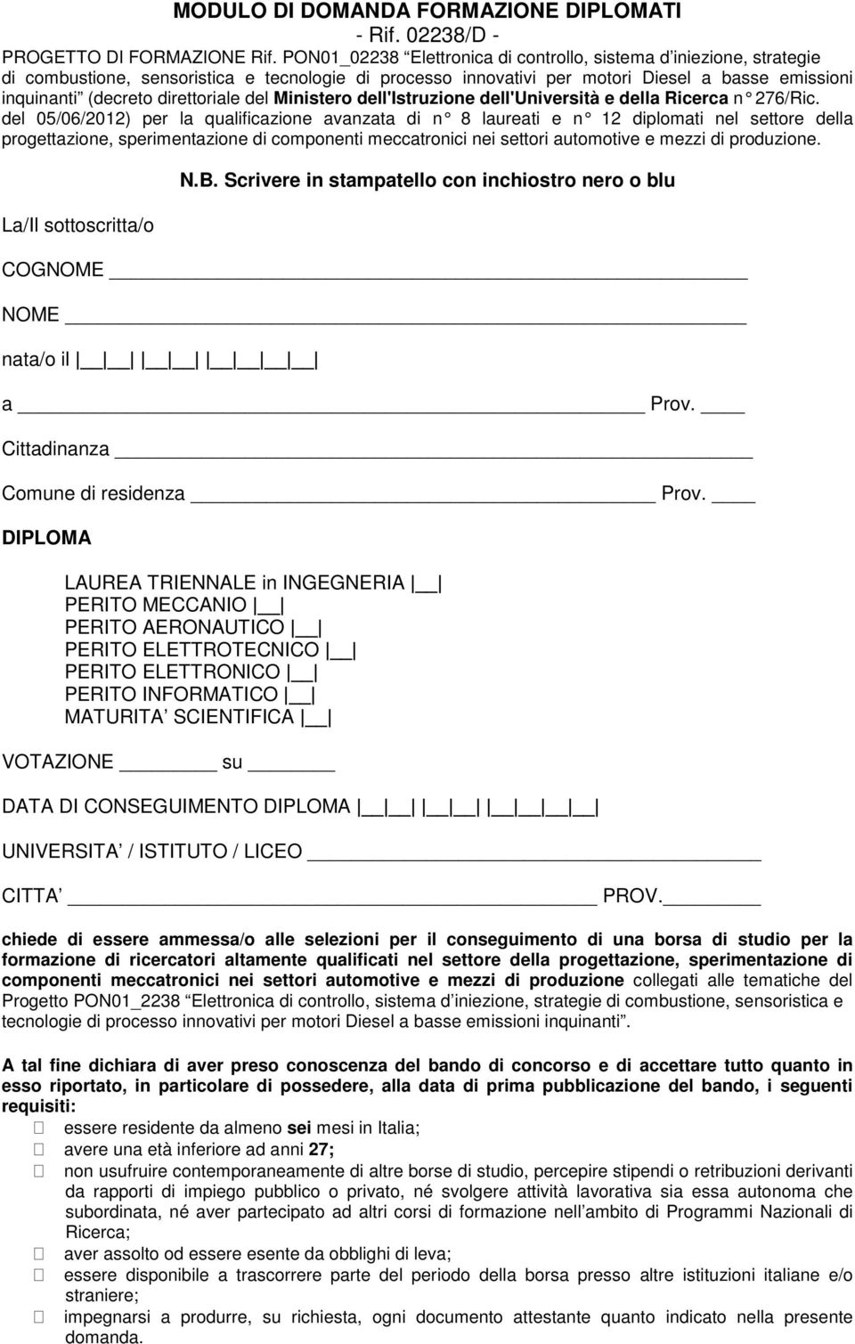 direttoriale del Ministero dell'istruzione dell'università e della Ricerca n 276/Ric.