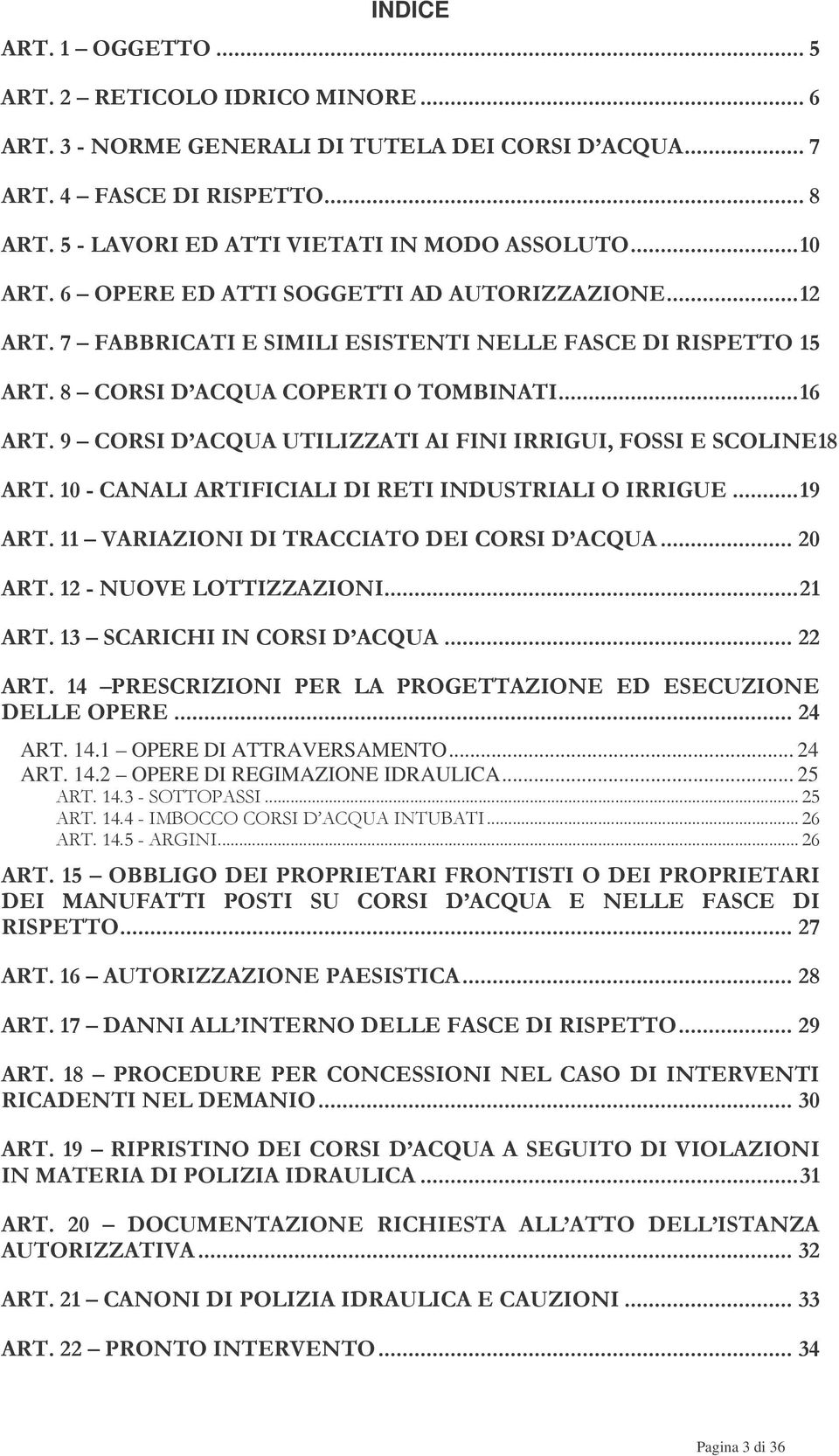 14.2 OPERE DI REGIMAZIONE IDRAULICA.