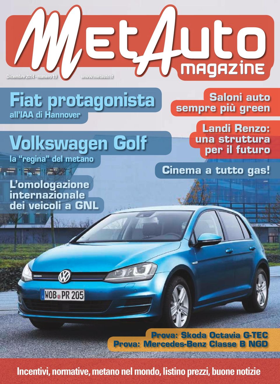 internazionale dei veicoli a GNL Saloni auto sempre più green Landi Renzo: una struttura per il