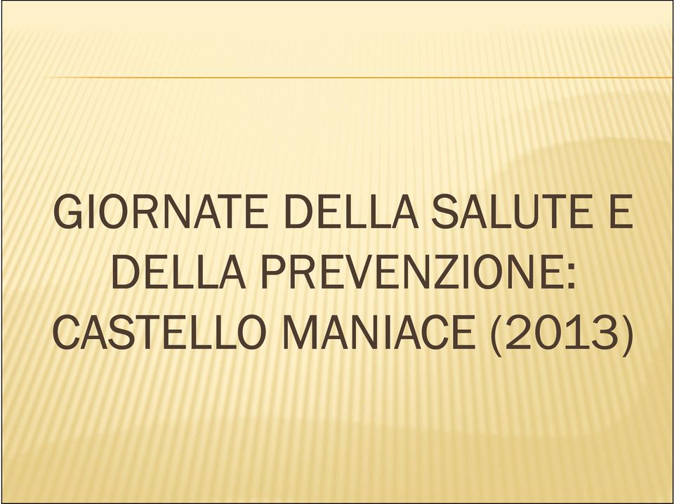 PREVENZIONE: