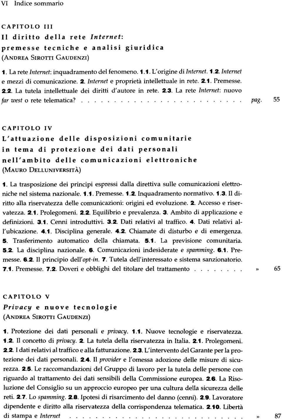 La rete Internet: nuovo far west o rete telematica? pag.