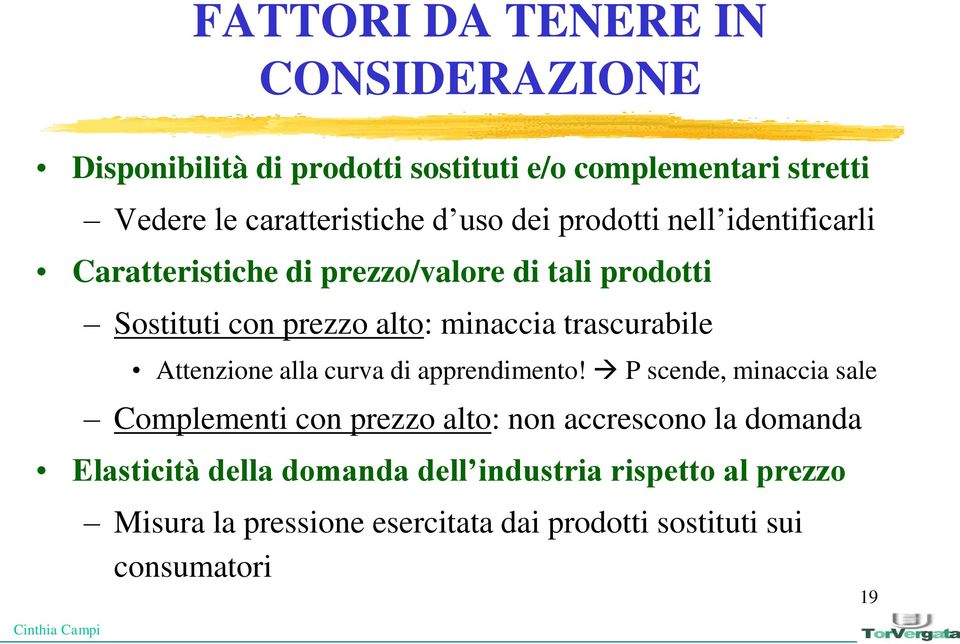 trascurabile Attenzione alla curva di apprendimento!