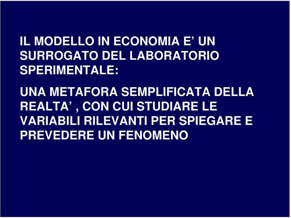 SEMPLIFICATA DELLA REALTA, CON CUI STUDIARE