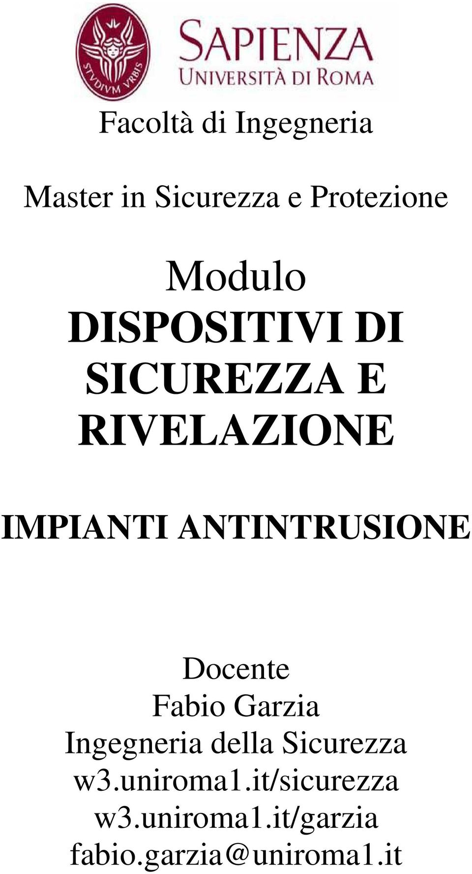 ANTINTRUSIONE Docente Fabio Garzia Ingegneria della