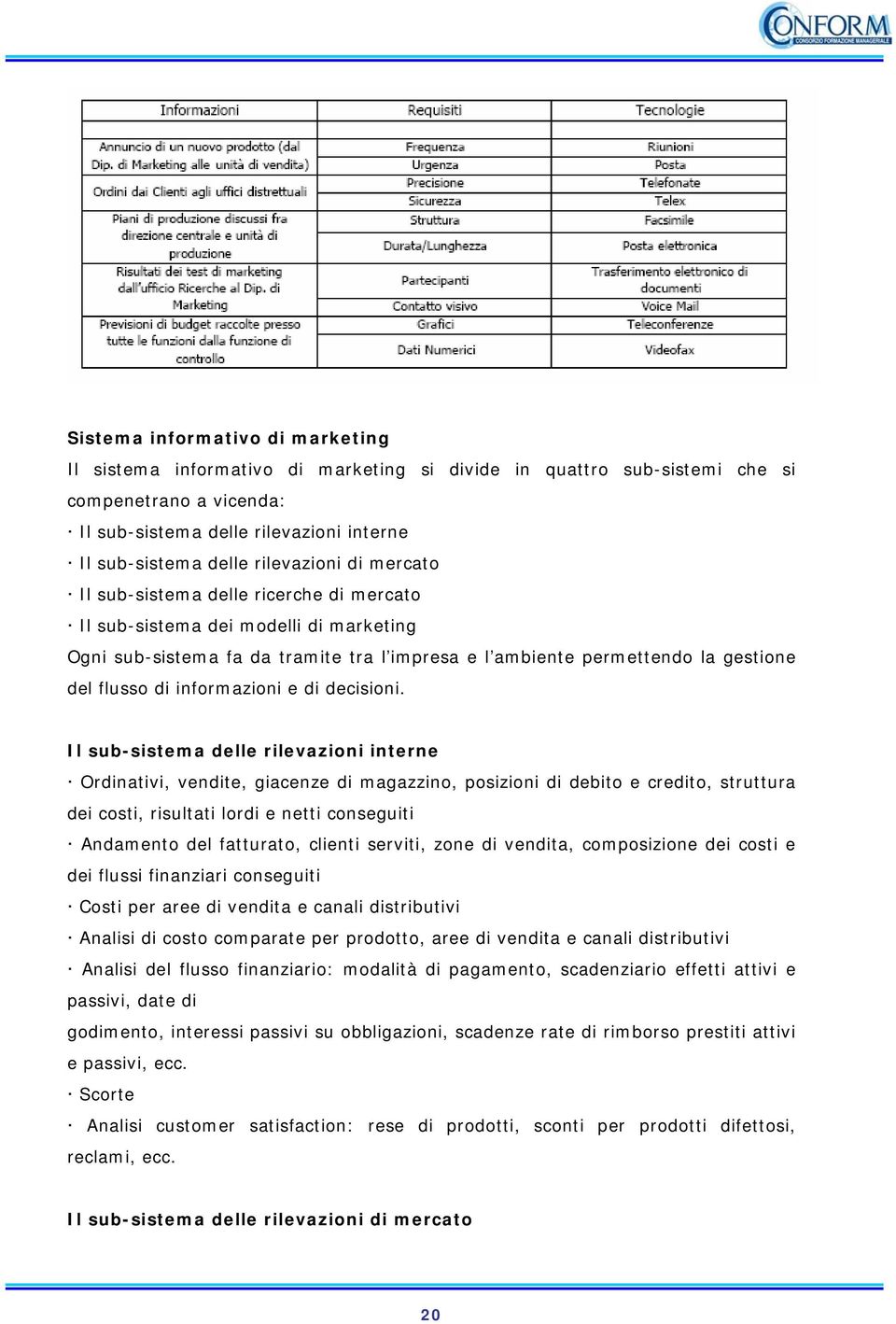 informazioni e di decisioni.