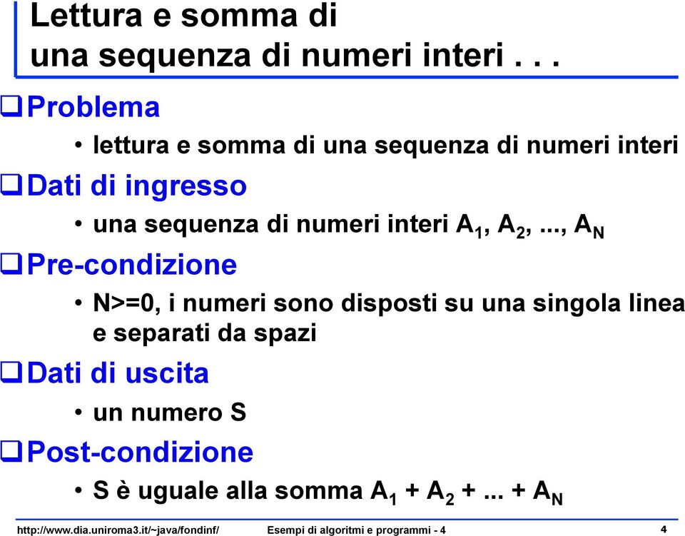 sequenza di numeri interi A 1, A 2,.