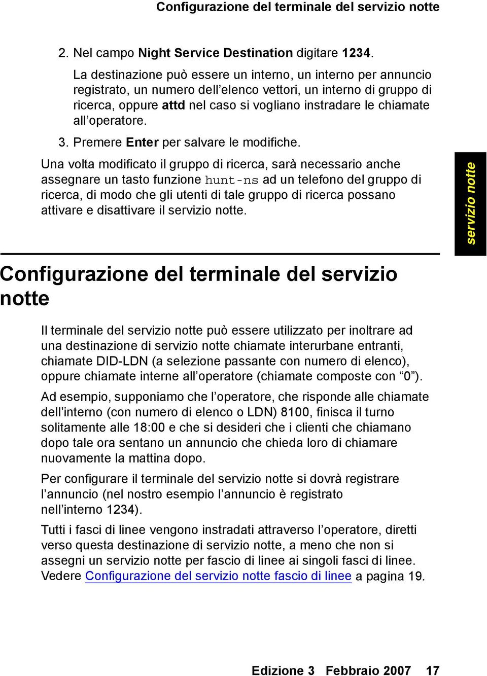 operatore. 3. Premere Enter per salvare le modifiche.