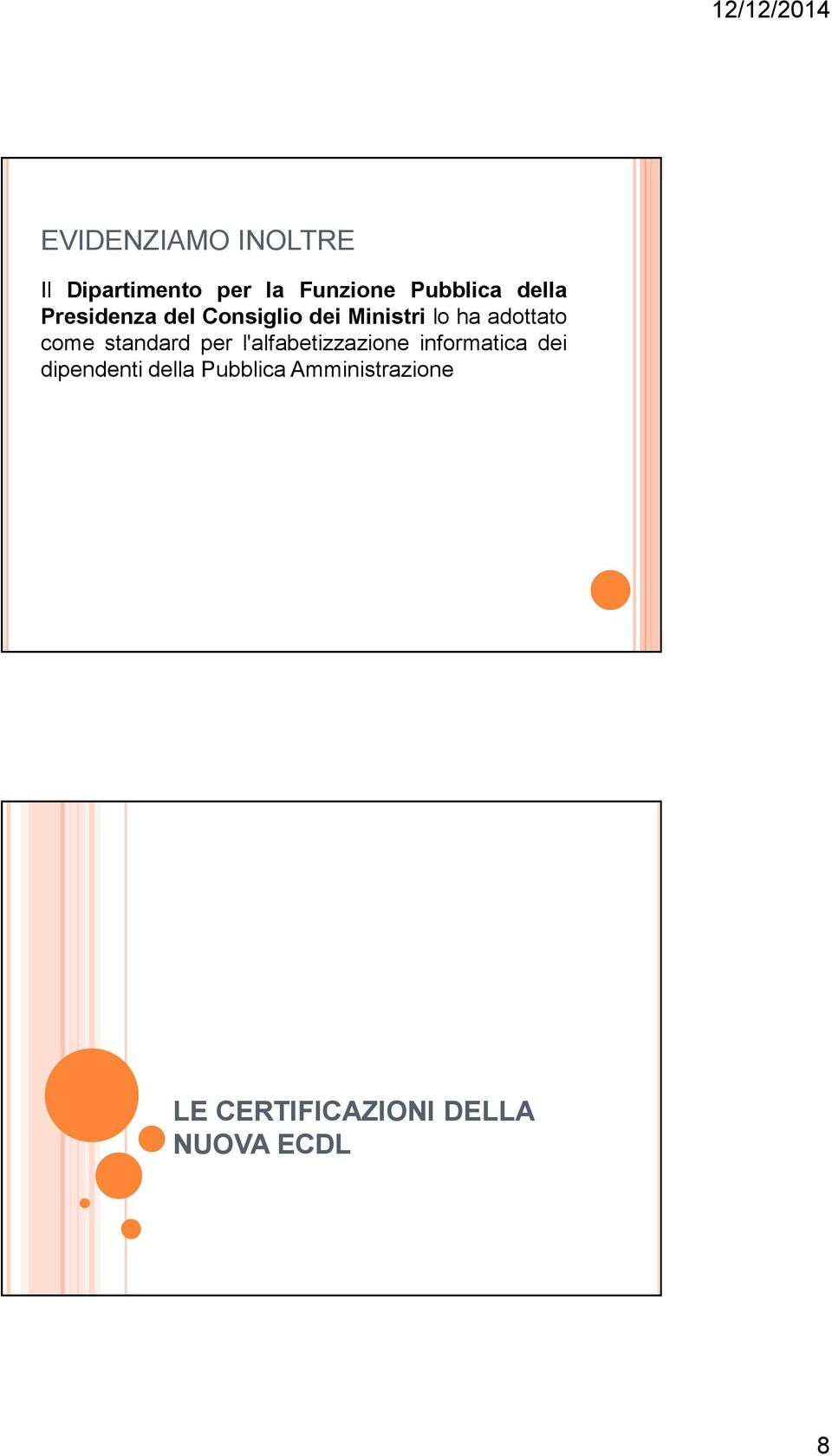 come standard per l'alfabetizzazione informatica dei