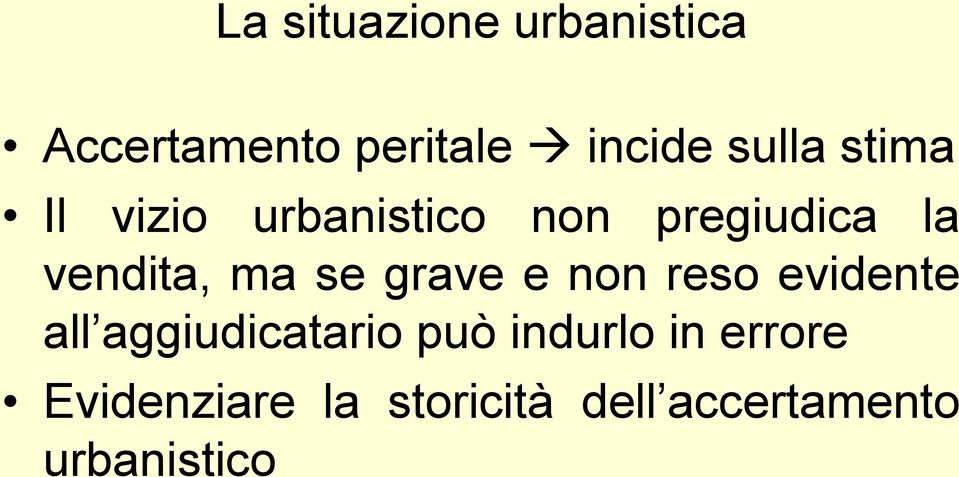 grave e non reso evidente all aggiudicatario può indurlo in