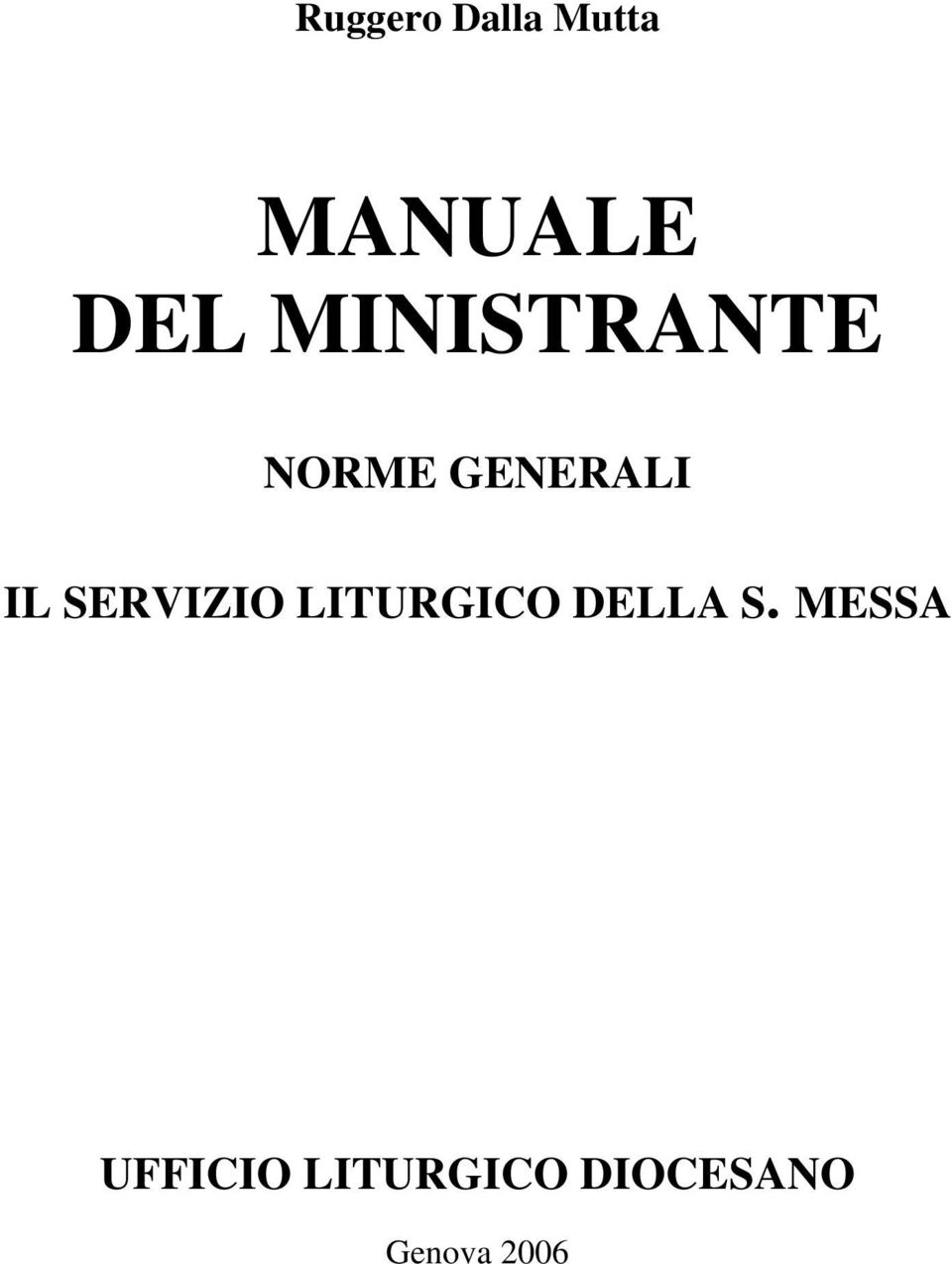 SERVIZIO LITURGICO DELLA S.