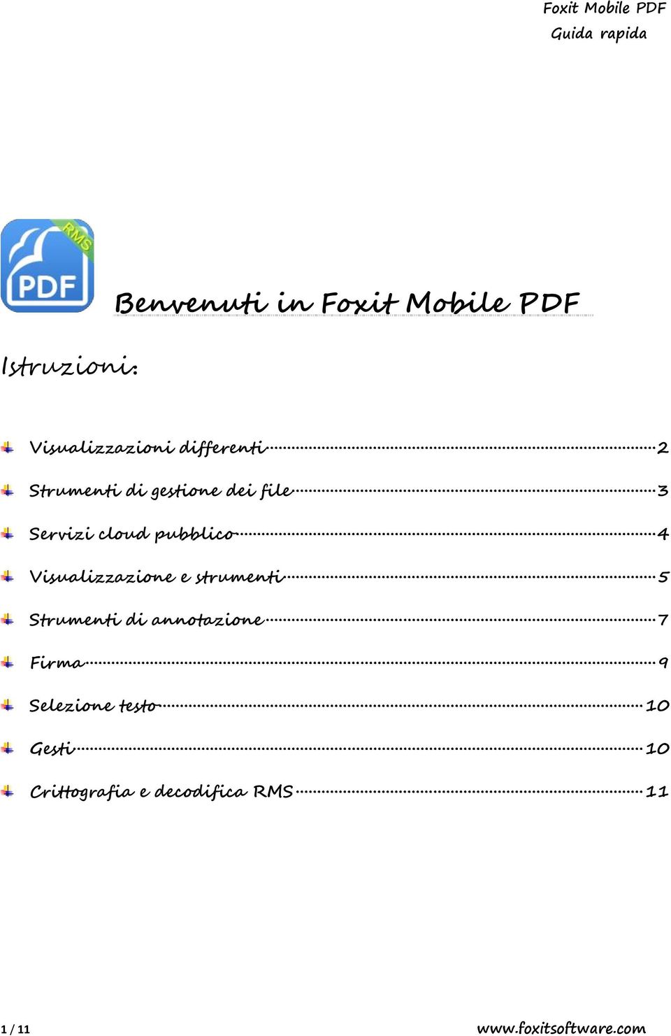 Visualizzazione e strumenti 5 Strumenti di annotazione 7 Firma 9