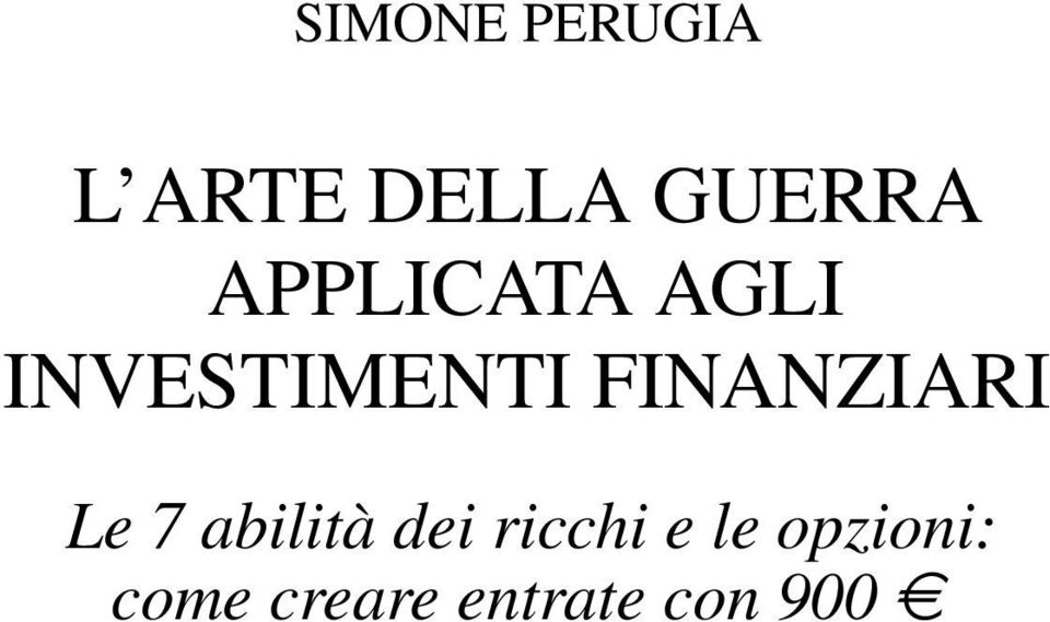 FINANZIARI Le 7 abilità dei ricchi