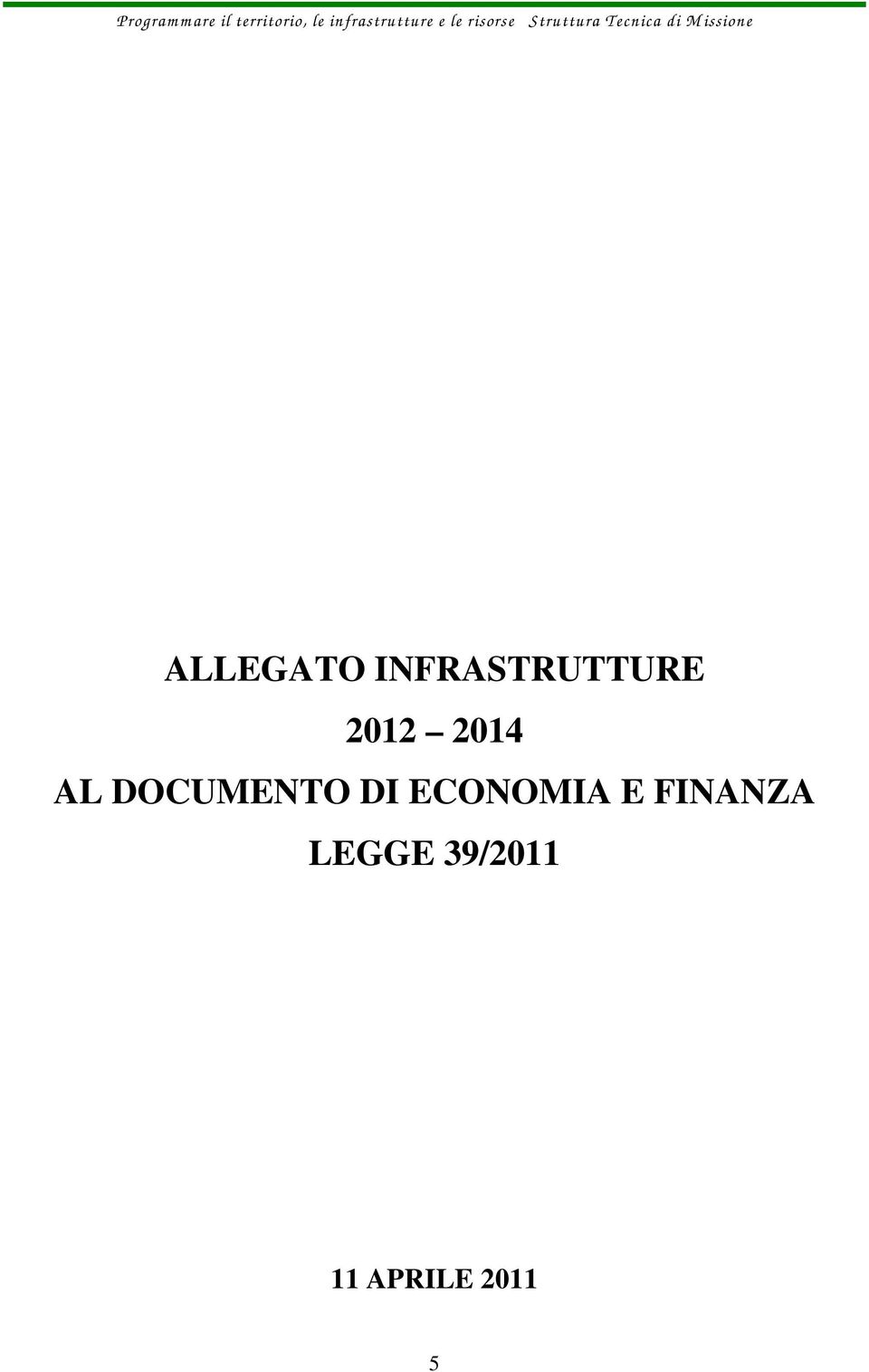 DI ECONOMIA E FINANZA