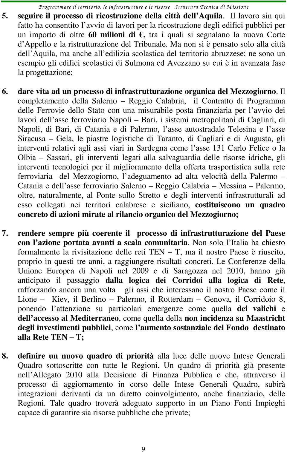 ristrutturazione del Tribunale.