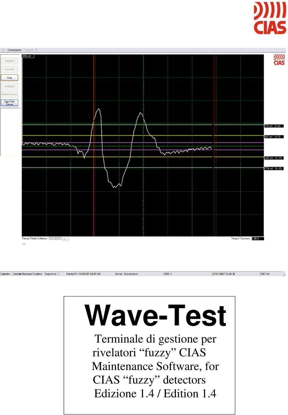 Maintenance Software, for CIAS