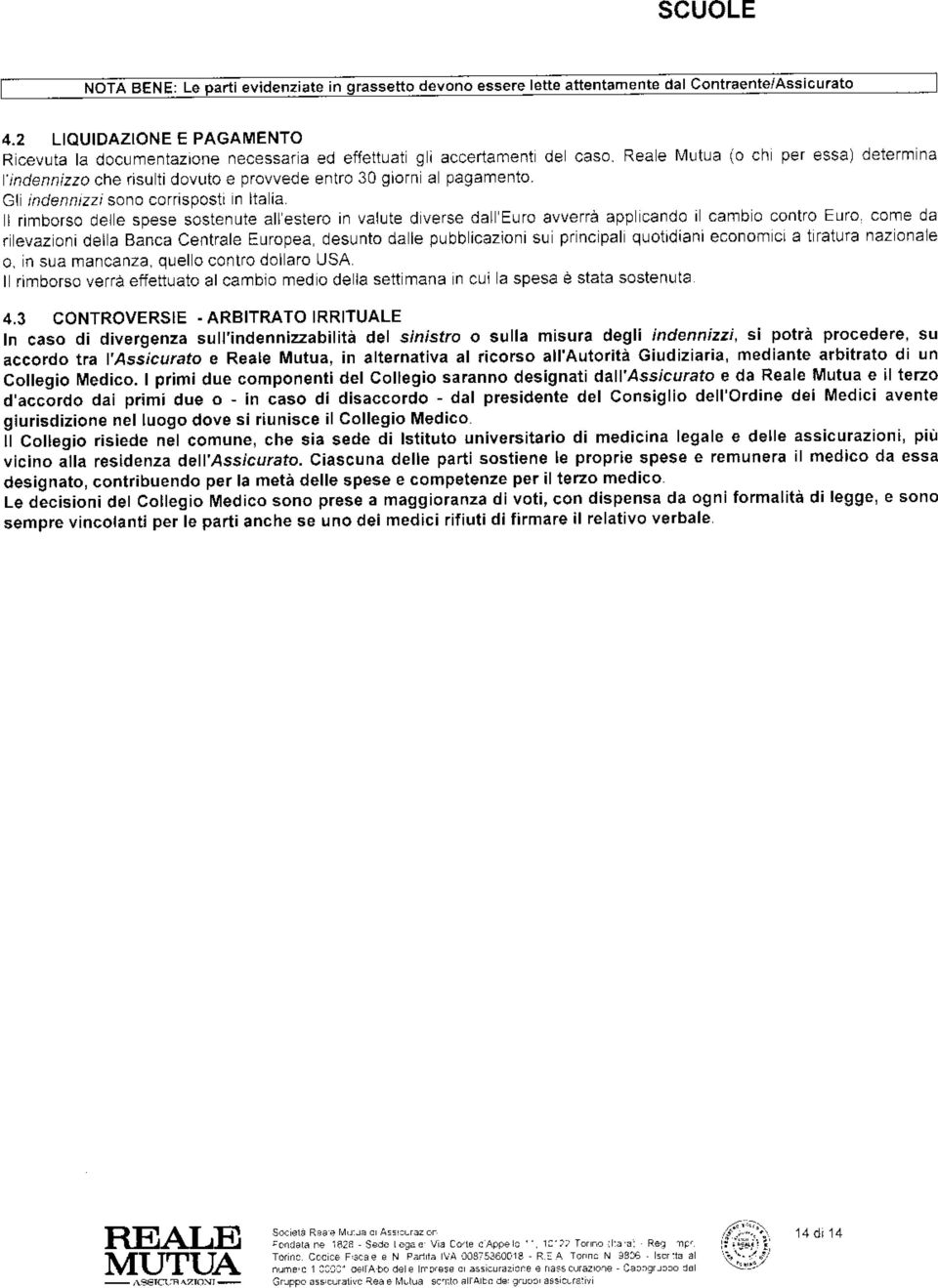 vèrse dal Euro avverrà app cando i carrbo contro Euro corne da r evaz oni dela Banca Centrale Europea desunto dale pubbicazìoni su prncpal quotrdiani econom cl a t Tatura nazonale o. n sua mancanza.