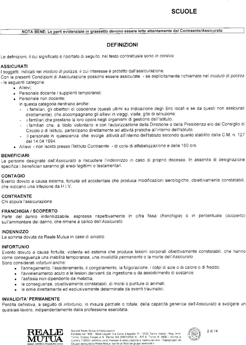 curaz one possono essere assicurate - se esp c tamente r ch an.,ale nel macjulo dt paltzze - e seguent categor e. Al iev. oe sola e doce^le s-pp e_lr îeroo'anei.