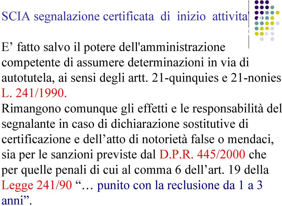 21-quinquies e 21-nonies L. 241/1990.
