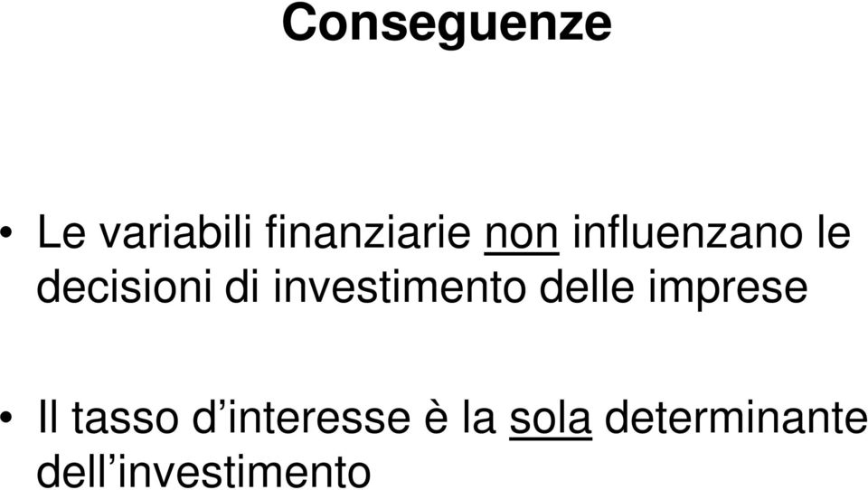 investimento delle imprese Il tasso d