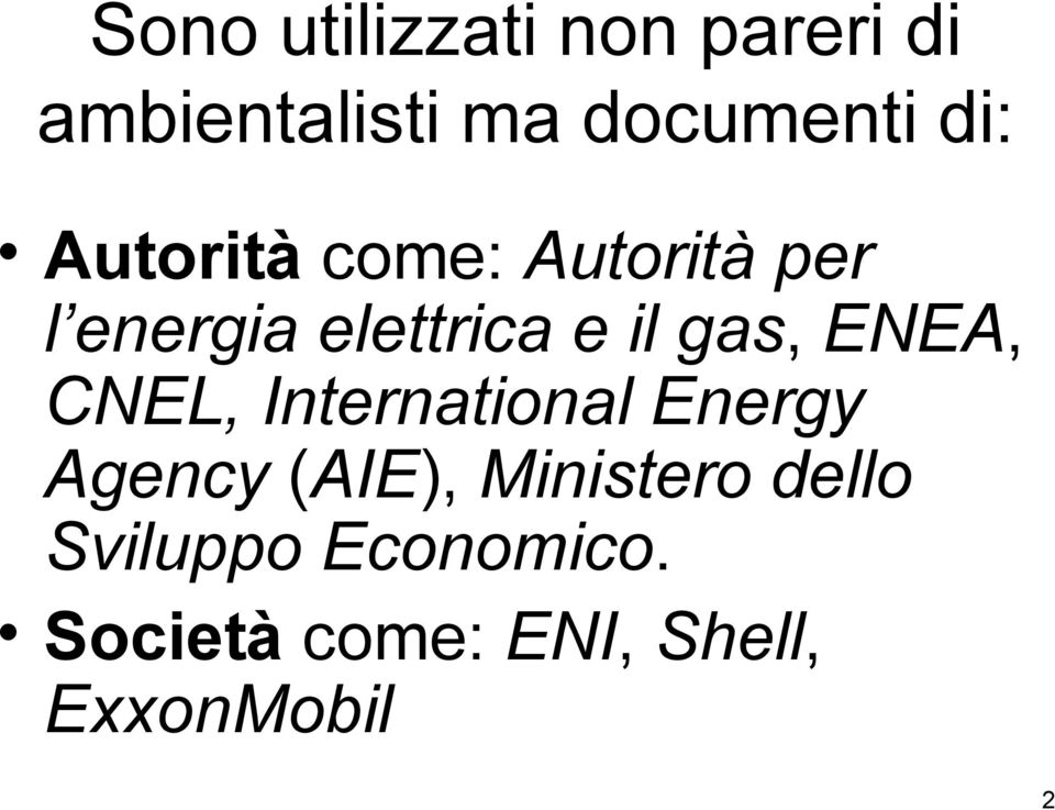 gas, ENEA, CNEL, International Energy Agency (AIE),