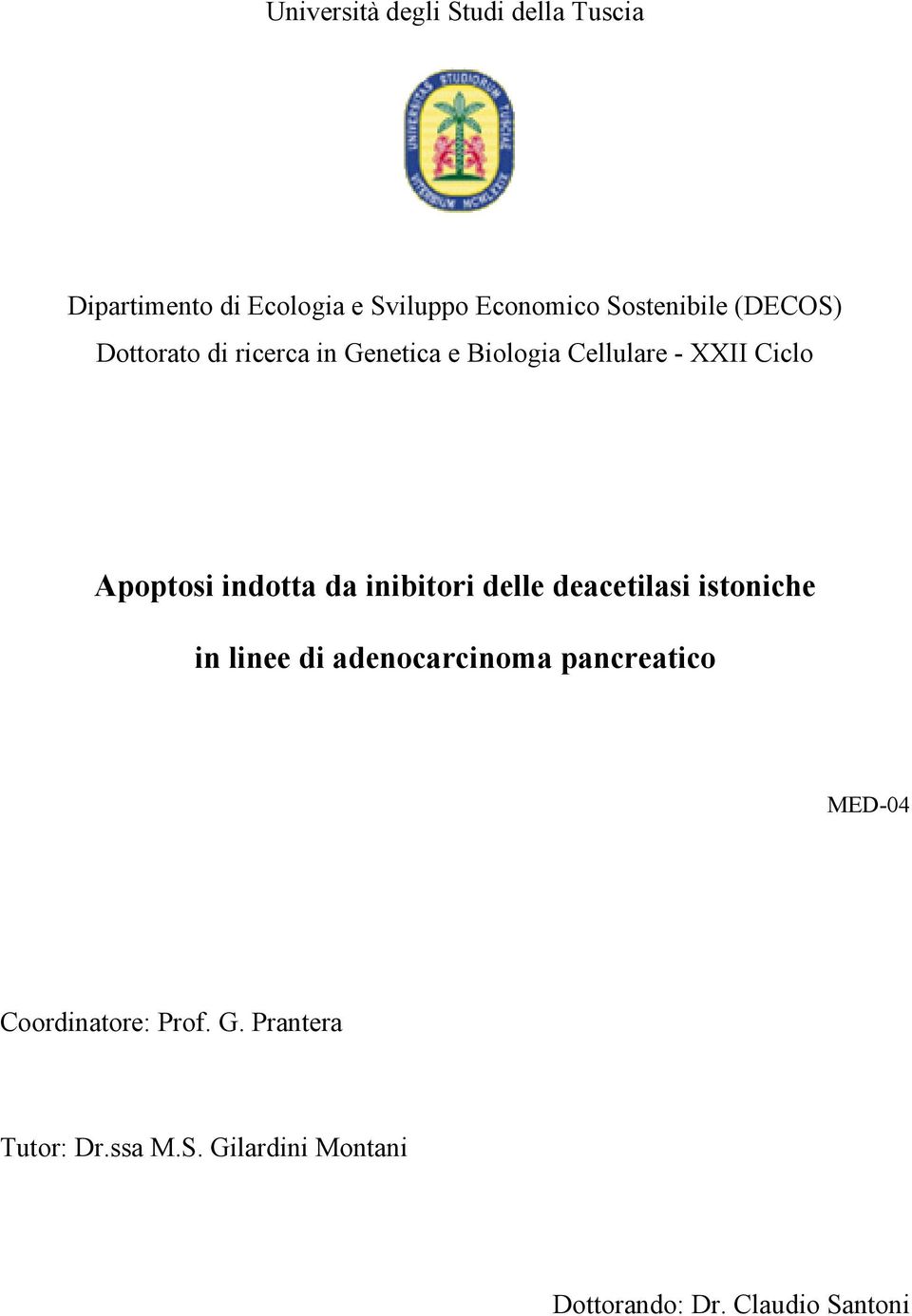 da inibitori delle deacetilasi istoniche in linee di adenocarcinoma pancreatico MED-04