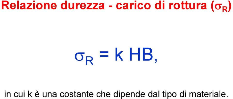 in cui k è una costante che