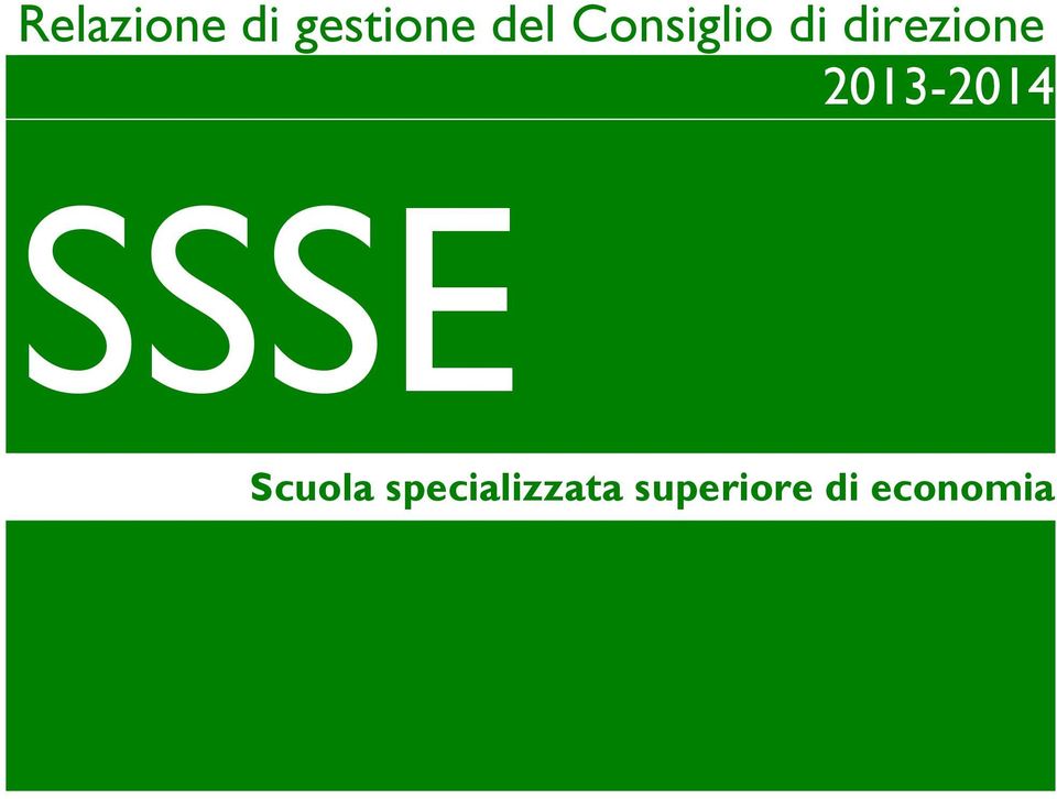 2013-2014 SSSE Scuola