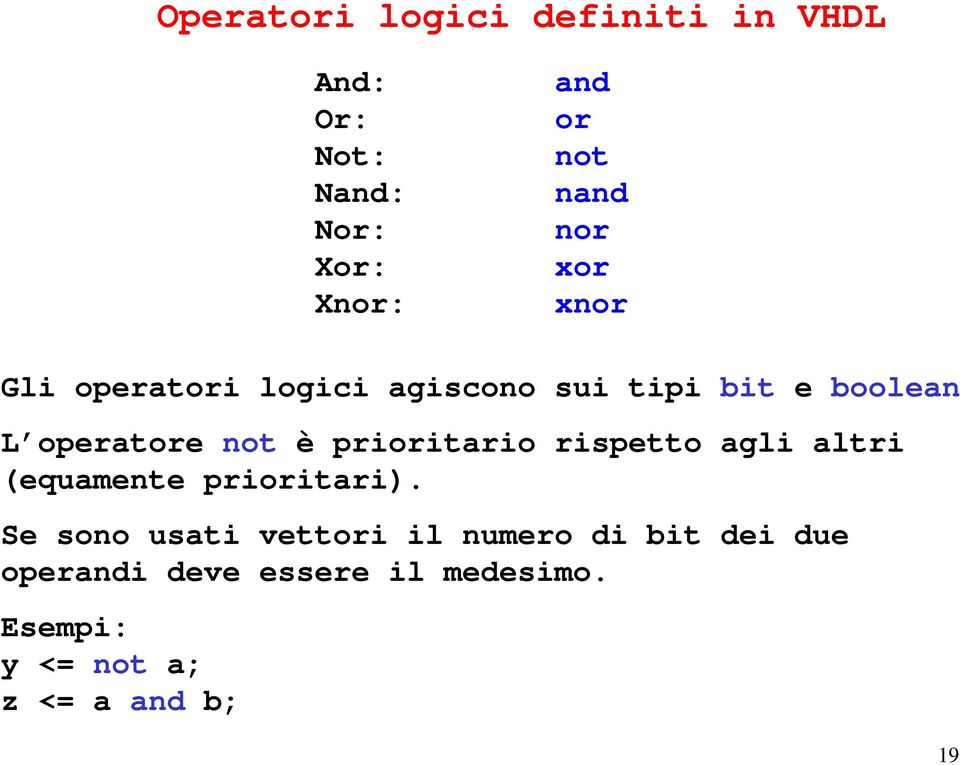 prioritario rispetto agli altri (equamente prioritari).