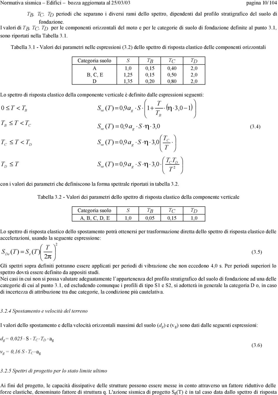 1. Tabella 3.1 - Valori dei parametri nelle espressioni (3.