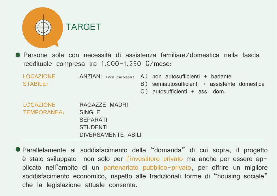 stica C) autosufficienti + ass. dom.