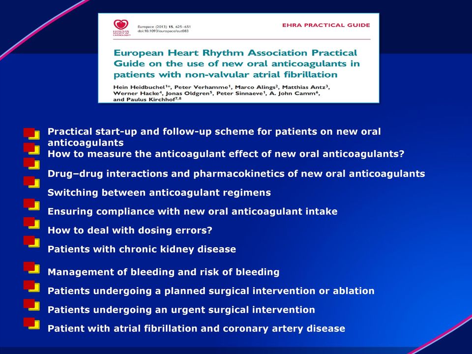 anticoagulant intake How to deal with dosing errors?