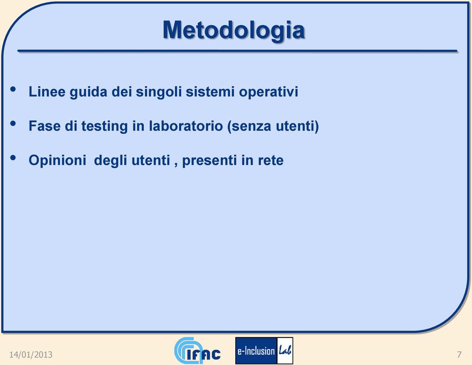 laboratorio (senza utenti) Opinioni