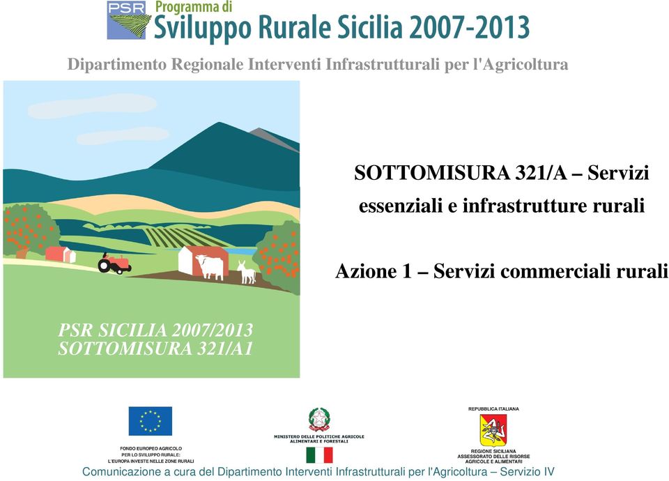 Servizi commerciali rurali PSR SICILIA 2007/2013 SOTTOMISURA 321/A1