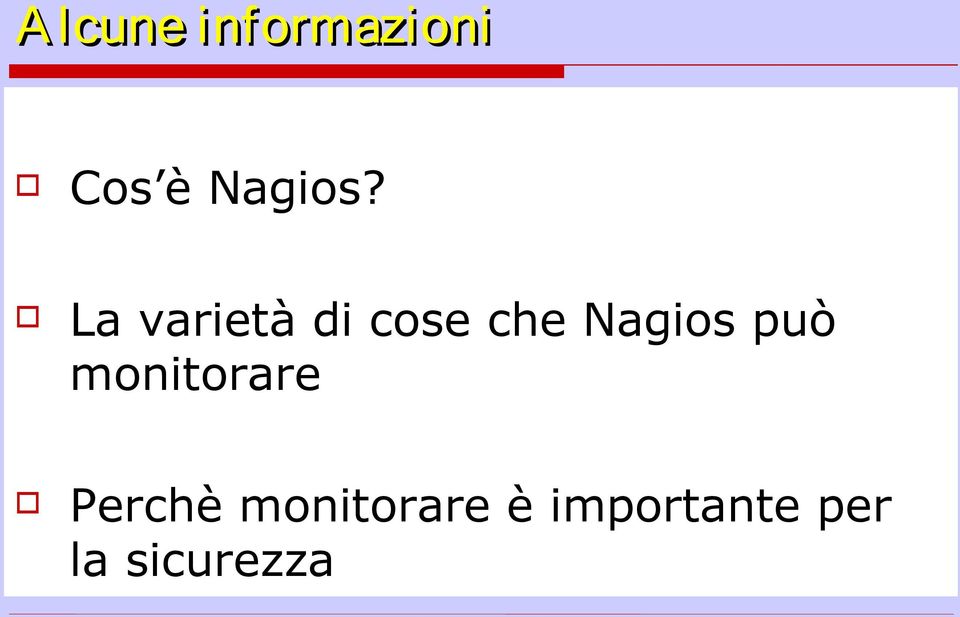 La varietà di cose che Nagios