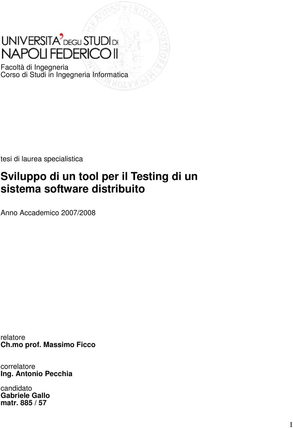 software distribuito Anno Accademico 2007/2008 relatore Ch.mo prof.